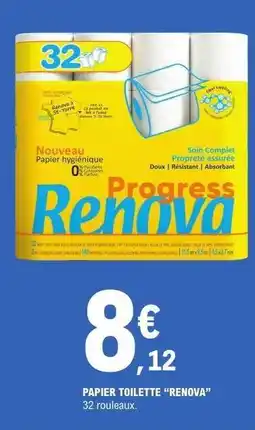 E.Leclerc PAPIER TOILETTE “RENOVA” offre