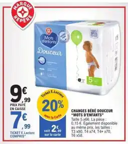 E.Leclerc Changes Bébé Douceur 'Mots d'Enfants' offre
