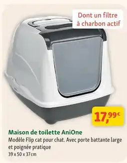 Maxi Zoo Anione maison de toilette offre