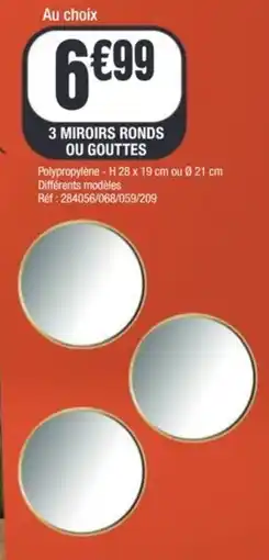 La Foir'Fouille 3 miroirs ronds ou gouttes offre