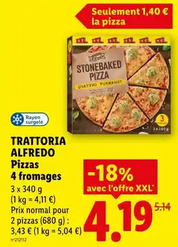 Lidl Trattoria alfredo pizzas 4 fromages offre