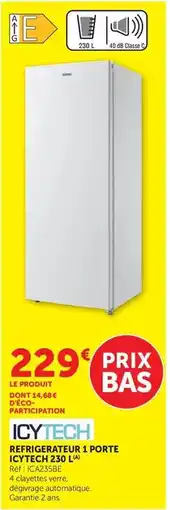 Hyper U Icytech - refrigerateur 1 porte offre