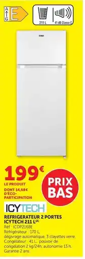 Hyper U Icytech - refrigerateur 2 portes offre