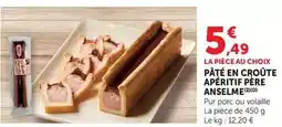 Hyper U Pate en croute apéritif père anselme offre