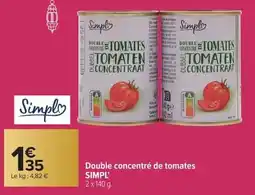 Carrefour Double concentré de tomates simpl offre