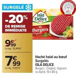 Carrefour Haché halal au bœuf surgelés isla delice offre
