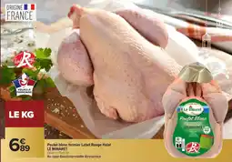 Carrefour Poulet blanc fermier label rouge halal le minaret offre