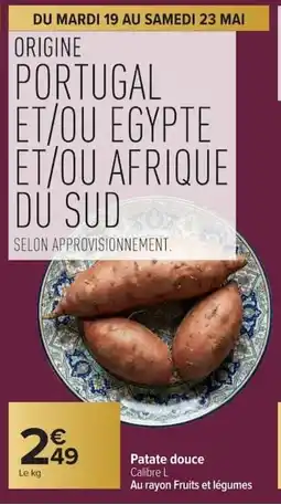 Carrefour Patate douce offre