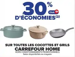 Carrefour Sur toutes les cocottes et grils carrefour home offre