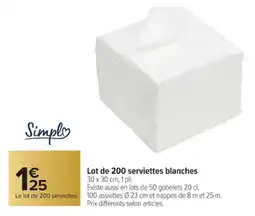 Carrefour Lot de 200 serviettes blanches offre