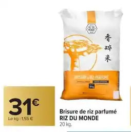 Carrefour Brisure de riz parfumé riz du monde offre