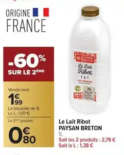Carrefour Le lait ribot paysan breton offre