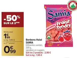 Carrefour Bonbons halal samia offre