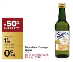 Carrefour Arôme fleur d'oranger samia offre