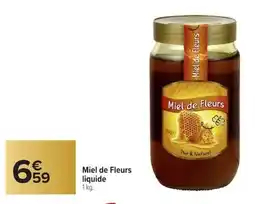 Carrefour Miel de fleurs liquide offre