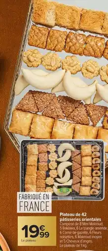 Carrefour Plateau de 42 pâtisseries orientales offre