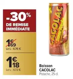 Carrefour Boisson cacolac offre