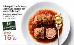 Thiriet 6 paupiettes de veau farce à la viande de veau et de porc offre