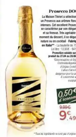Thiriet Prosecco doc offre