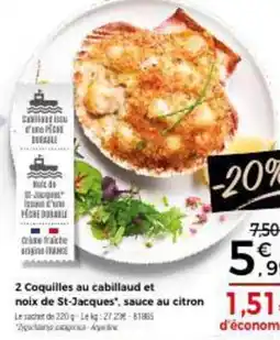 Thiriet 2 coquilles au cabillaud et noix de st-jacques sauce au citron offre