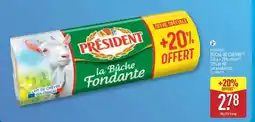 ALDI PRÉSIDENT Bûche de chèvre offre