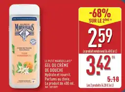 ALDI LE PETIT MARSEILLAIS Gel ou crème de douche offre