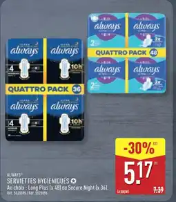ALDI ALWAYS Serviettes hygieniques offre