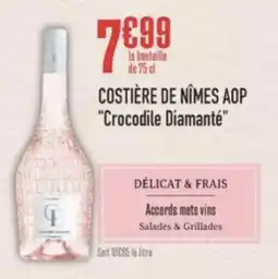 Grand Frais Costière de nîmes aop crocodile diamanté offre