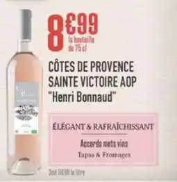 Grand Frais Côtes de provence sainte victoire aop henri bonnaud offre