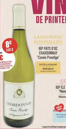 Grand Frais Igp pays d'oc chardonnay cuvée prestige offre