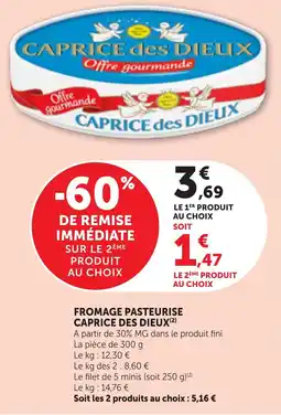 Bi1 Fromage pasteurise caprice des dieux offre