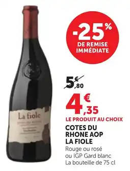 Bi1 Cotes du rhone aop la fiole offre