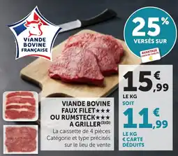 Bi1 Viande bovine faux filet ou rumsteck a griller offre