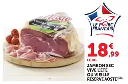 Bi1 Jambon sec vive l'été ou vieille réserve aoste offre
