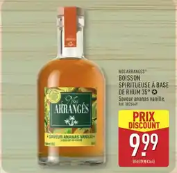 ALDI NOS ARRANGES Boisson spiritueuse à base de rhum 35° offre