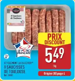 ALDI ST-CLEMENT LE BOUCHER 8 saucisses de toulouse offre