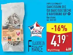 ALDI PAYS GOURMAND Saucisson sec ou saucisse sèche d'auvergne igp offre