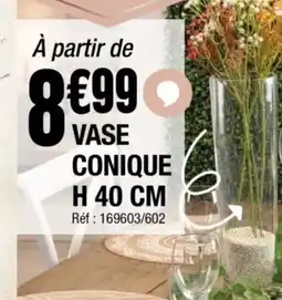 La Foir'Fouille Vase conique offre