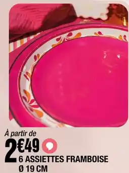La Foir'Fouille 6 assiettes framboise offre