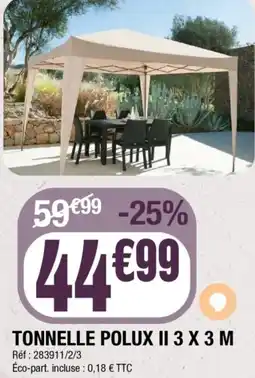 La Foir'Fouille Tonnelle polux ii 3 x 3 m offre