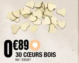 La Foir'Fouille 30 cœurs bois offre
