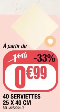 La Foir'Fouille 40 serviettes offre