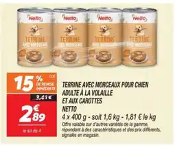 Netto NETTO Terrine avec morceaux pour chien adulte à la volaille et aux carottes offre