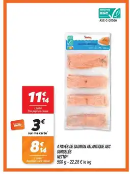 Netto NETTO 4 pavés de saumon atlantique asc surgelés offre