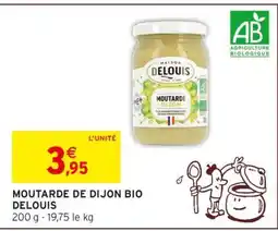 Intermarché MOUTARDE DE DIJON BIO DELOUIS offre