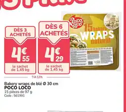 Promocash POCO LOCO Bakery wraps de blé offre