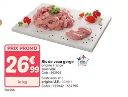 Promocash Ris de veau gorge offre
