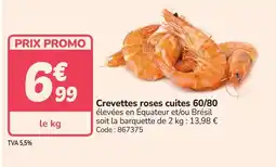 Promocash Crevettes roses cuites 60/80 offre
