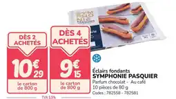 Promocash SYMPHONIE PASQUIER Éclairs fondants offre