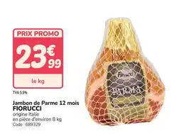 Promocash FIORUCCI Jambon de Parme 12 mois offre